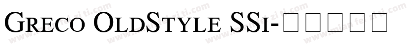 Greco OldStyle SSi字体转换